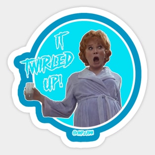 It twirled up! Sticker